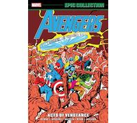 Buckler, Rich - Avengers Epic Collection: Acts Of Vengeance