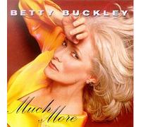 Buckley, Betty - Much More