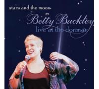 Buckley, Betty - Stars and The Moon-Live [Import]
