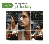 Buckley Jeff - Playlist: the Very Best of Jeff Buckley