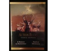 Buckmasters Action Bucks Dvd: A Season to Remember & Radical Whitetails!