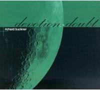 Buckner, Richard - Devotion & Doubt