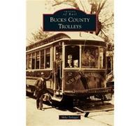 Bucks County Trolleys by Mike Szilagyi Mike Szilagyi (Auteur)