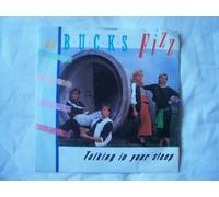 Bucks Fizz - BUCKS FIZZ Talking in Your Sleep UK 7" 45