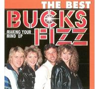 Bucks Fizz - Making Your Mind Up-The Best [Import]