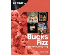Bucks Fizz On Track: Every Album, Every Song