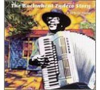 Buckwheat Zydeco Story: A 20 Year Party by Buckwhaet Zydeco