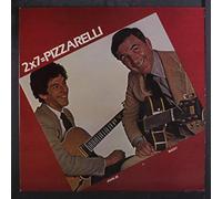 BUCKY & JOHN JR. PIZZARELLI - 2x7=pizzarelli LP