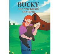 Bucky, le petit nouveau de la ferme