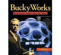 BuckyWorks by J. Baldwin Baldwin, J. (Auteur)