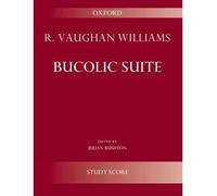 [(Bucolic Suite: Study Score)] [Author: Ralph Vaughan Williams] published on (July, 2012)