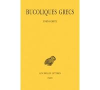 Bucoliques Grecs - Tome 1