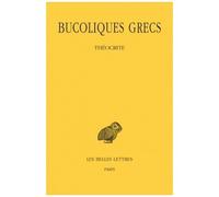 Bucoliques Grecs - Tome 1