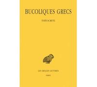 Bucoliques grecs. Tome I : Théocrite Tome 1 - Philippe-Ernest Legrand - Belles Lettres - relié - Livre