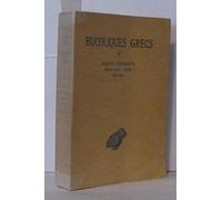 Bucoliques grecs. tome II. pseudo-théocrite. moschos - bion - divers. texte établi et traduit par ph. e. legrand.