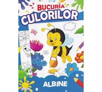 Bucuria culorilor. Albine