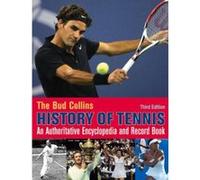 Bud Collins History of Tennis, The - [Livre en VO] B Collins (Auteur)