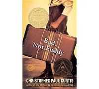 Bud, Not Buddy Christopher Paul Curtis (Auteur)