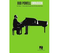 Bud Powell Omnibook: For Piano - Transcribed Exactly Form His Recorded Solos