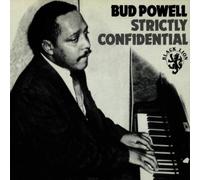 Bud Powell - Strictly Confidential [Import]