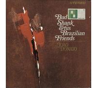 Bud Shank & His Brazilian Friends