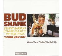 Bud Shank - I Told You So [Import]