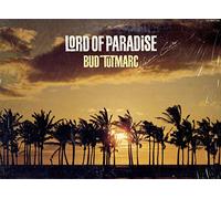Bud Tutmarc - Lord of Paradise