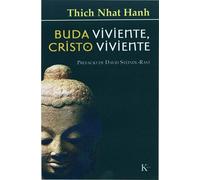 Buda Viviente, Cristo Viviente / Living Buddha, Living Christ