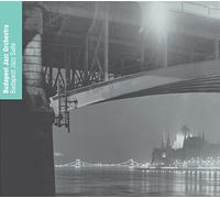 Budapest Jazz Orchestra - Bridge 1, 2, 3, 4, 5, 6, 7, 8-Major Roots-Easy to Find Out-Artful, Impatient, Angel, So Sweet