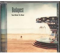 BUDAPEST - Too Blind to Hear [Import]
