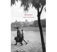 Budapest. Un livre pour écrire / Budapest. Un livre pour écrire Version anglaise