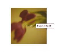 Budd, Harold - In the Mist