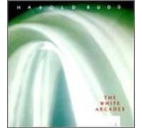 Budd, Harold - White Arcades