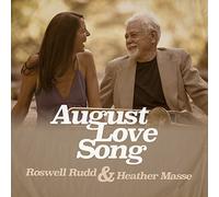 Rudd,Roswell & Masse,Heather - August Love Song [New CD]