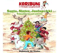 Budde, Pit - Santa, Sinter, Joulupukki - So klingt Weihnachten hier und anderswo