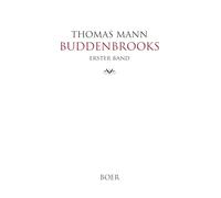 Buddenbrooks Band 1: Verfall einer Familie