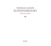 Buddenbrooks Band 2: Verfall einer Familie