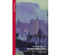 Buddenbrooks: The great German family novel from the Nobel Prize-winning author