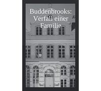 Buddenbrooks: Verfall einer Familie: | Moderne Klassiker Berlin (German Edition)