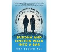 Buddha and Einstein Walk into a Bar by Guy Joseph Guy Joseph Ale Ale Inconnu (Auteur)