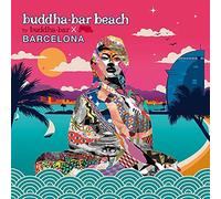 Buddha-Bar Beach Barcelona CD
