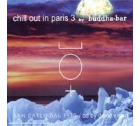 Buddha Bar - Chill Out In Paris Vol.3
