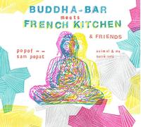 Buddha Bar Meets French Kitchen