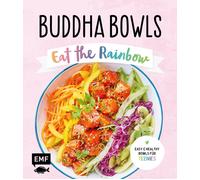 Buddha Bowls - Eat the rainbow: Easy & healthy Bowls für Teenies (Relié)