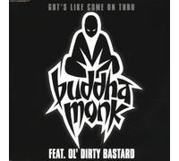 Buddha Monk Feat.Ol'Dirty Bas - Got's Like Come on Thru [Import]