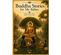 Buddha Stories for My Babies - Volume One: Books 1-5 Collection