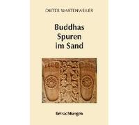 Buddhas Spuren Im Sand