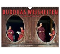 BUDDHAS WEISHEITEN - Balsam für die Seele (Wandkalender 2026 DIN A4 quer), CALVENDO Monatskalender: Buddhistische Weisheiten für alle Lebenslagen mit Fotografien zum Träumen.