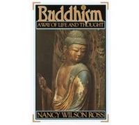 Buddhism by Nancy Wilson Ross Paperback Book Nancy Wilson Ross (Auteur)