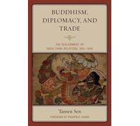 Buddhism, Diplomacy, And Trade